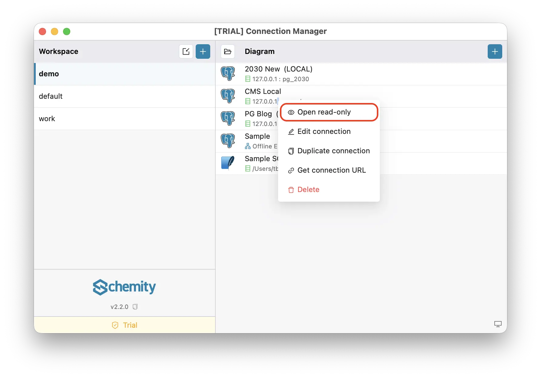 Right-click a connection and choose Open read-only