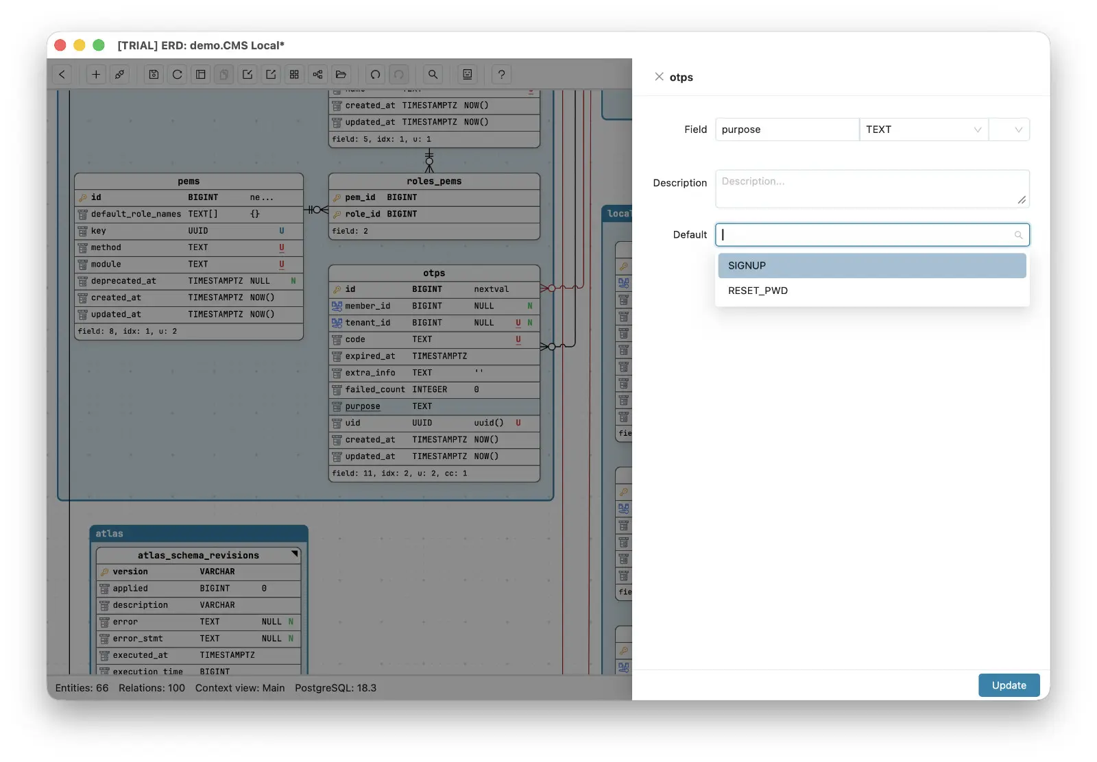 Default value dropdown for the purpose field offering only SIGNUP and RESET_PWD, populated from the check constraint instead of free text