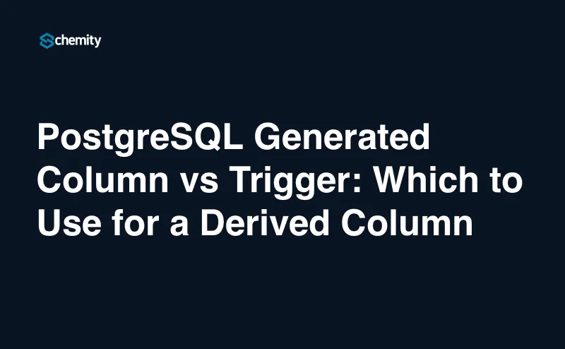 PostgreSQL Generated Column vs Trigger: Which to Use for a Derived Column
